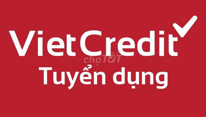 Vietcredit Cà Mau Tuyển Dụng – Cty CP Tài Chính Tín Việt ( VietCredit)